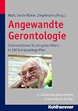 Produkt-Bild: Angewandte Gerontologie: Interventionen f&uuml;r ein gutes Altern in 100 Schl&uuml;sselbegriffen