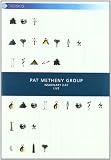 Pat Metheny Group: Imaginary Day Live [DVD]