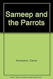 Sameep and the parrots