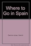 Where to go in Spain