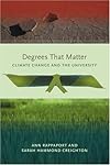 Degrees That Matter: Climate Change and the University (Urban and Industrial Environments)