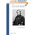 Cushing: Civil War SEAL (Military Profiles) by  Robert J. Schneller