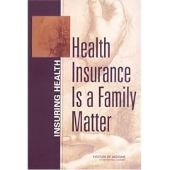 Health Insurance is a Family Matter (Insuring health)