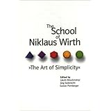 The School of Niklaus Wirth: The Art of Simplicity
