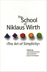 The School of Niklaus Wirth: The Art of Simplicity