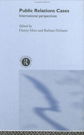 Public Relations Cases: International Perspectives
