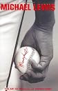 Moneyball: The Art of Winning an Unfair Game By Michael Lewis