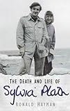 The death and life of Sylvia Plath