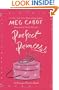 Perfect Princess: A Princess Diaries Book