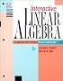 Interactive Linear Algebra: A Laboratory Course Using Mathcad (TM) (Textbooks in Mathematical Sciences)