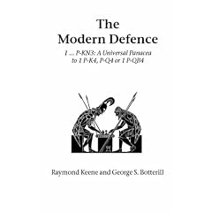 The Modern Defence: 1...P-Kn3: a Universal Panacea to 1 P-K4, P-Q4 or 1 P-Qb4 (Hardinge Simpole chess classics)