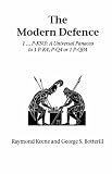 The Modern Defence: 1...P-Kn3: a Universal Panacea to 1 P-K4, P-Q4 or 1 P-Qb4 (Hardinge Simpole chess classics)