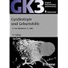 Original-Pr�fungsfragen GK 3. Gyn�kologie und Geburtshilfe: Mit Kommentar und Lerntexten