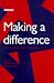Making a Difference: NGO's and Development in a Changing World