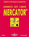 Mercator : Th&eacute;orie et pratique du Marketing