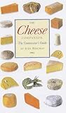The Cheese Companion: A Connoisseurs Guide (Connoisseur's Guides)