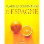 Plaisirs gourmands d'Espagne de Trutter /Ditter /Feier