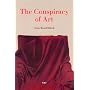 The Conspiracy of Art