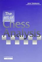 Art of Chess Analysis (Cadogan Chess Books)
