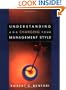 Understanding and Changing Your Management Style (Jossey-Bass Business/Management Series)