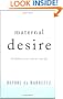 Maternal Desire: On Children, Love, and the Inner Life