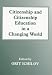 Book Citizenship and Citizenship Education in a Changing World (Woburn Education Series)