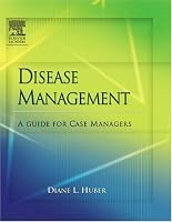 Disease Management: A Guide for Case Managers