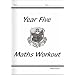 Year 5 Maths Workout Book