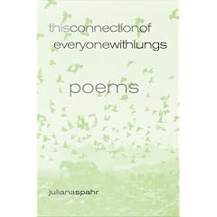 This Connection of Everyone with Lungs: Poems (New California Poetry)