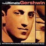 George Gershwin｜The Ultimate Gershwin