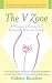 The V Zone: A Woman's Guide to Intimate Health Care