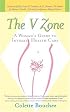 The V Zone: A Woman's Guide to Intimate Health Care