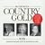 The Very Best of Country Gold