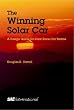 The Winning Solar Car: A Design Guide for Solar Race Car Teams