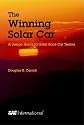 The Winning Solar Car: A Design Guide for Solar Race Car Teams