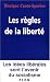 Books : Les règles de la liberté : Les idées libérales sont l'avenir du socialisme