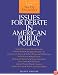 Issues for Debate in American Public Policy: Selections from the Cq Researcher (Issues for Debate in American Public Policy)