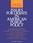 Issues for Debate in American Public Policy: Selections from the Cq Researcher