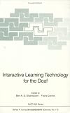 Interactive Learning Technology for the Deaf (NATO ASI Series / Computer and Systems Sciences)