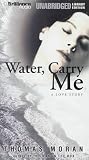 Water, Carry Me