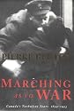 Marching As To War: Canada's Turbulent Years