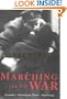 Marching As To War: Canada's Turbulent Years