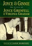 Joyce and Ginnie: The Letters of Joyce Grenfell and Virginia Graham