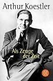 Als Zeuge der Zeit: Das Abenteuer meines Lebens