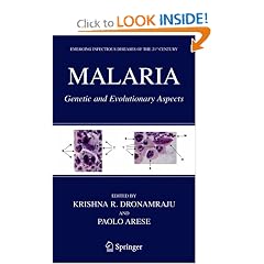 Malaria: Genetic and Evolutionary Aspects (Emerging Infectious Diseases of the 21st Century)