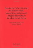 Runische Schriftkultur in Kontinental-Skandinavischer Und-Angelsachsischer Wechselbeziehung (Erganzungsbande zum Reallexikon der germanischen Altertumskunde)