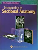 Introduction to Sectional Anatomy