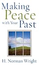 Making Peace with Your Past