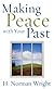 Making Peace with Your Past