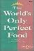 The World's Only Perfect Food: The Bee Pollen Bible